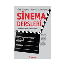 SINEMA DERSLERI TÜRK SINEMASI´NIN USTALARINDAN - PINAR TINAZ GÜRMEN