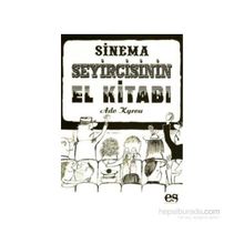 SINEMA SEYIRCISININ EL KİTABI - ADO KYROU