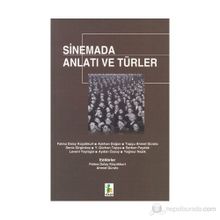 SINEMADA ANLATI VE TÜRLERİ - FATMA KÜÇÜKKURT