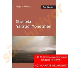 Sinemada Yaratıcı Yönetmen - cengiz t asilturk