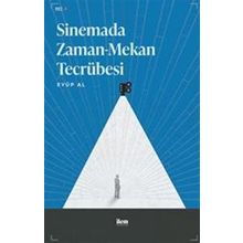 Sinemada Zaman Mekan Tecrübesi - İlem Yayıncılık
