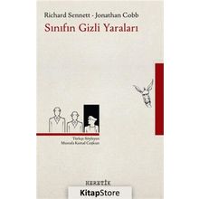 Sınıfın Gizli Yaraları - Richard Sennett