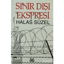 SINIR DIŞI EKSPRESI - HALAS SÜZEL