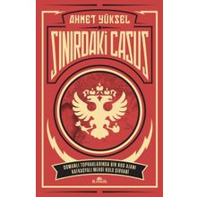 Sınırdaki Casus - Ahmet Yüksel