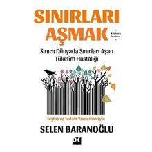 Sınırları Aşmak - Selen Baranoğlu