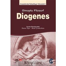 Sinoplu Filozof Diogenes - Betül Çotuksöken / Türkiye Felsefe Kurumu Yayınları