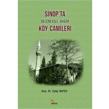 Sinop'ta Geleneksel Ahşap Köy Camileri - Eyüp Nefes - Kriter Yayınları