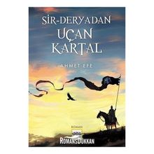 Sir Deryadan Uçan Kartal - Ahmet Efe