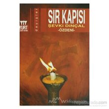 SIR KAPISI - ŞEVKİ DİNÇAL