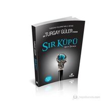 SIR KÜPÜ - TURGAY GÜLER