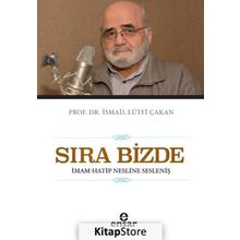 Sıra Bizde - Prof. Dr. İ. Lütfi Çakan