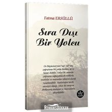 Sıra Dışı Bir Yolcu - Fatma Ersüllü