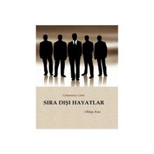 Sıra Dışı Hayatlar - Oktay Aras