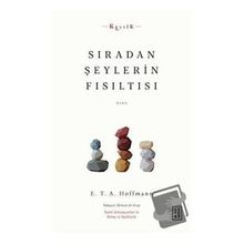 Sıradan Şeylerin Fısıltısı - Ketebe Yayınları