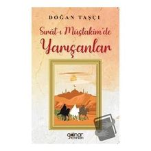 Sırat-ı Müstakim'de Yarışanlar - Doğan Taşçı - Gülnar Yayınları
