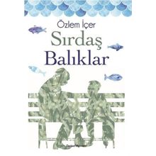 Sırdaş Balıklar - Özlem İçer
