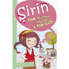 Şirin - Süt Kardeşliği Kulübüne Nasıl Girdim? - Birsen Ekim Özen