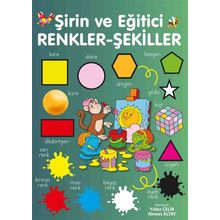 Şirin ve Eğitici Renkler Şekiller - Ahmet Altay