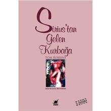 SIRIUS'TAN GELEN KURBAĞA - TOM ROBBINS