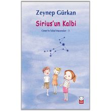 Sirius'un Kalbi - Ceren'in Tuhaf Maceraları 3 - Zeynep Gürkan