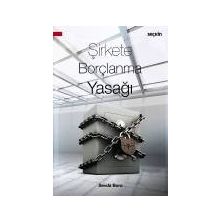 Şirkete Borçlanma Yasağı - Sevda Bora