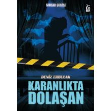 Sırlar Serisi 3 Karanlıkta Dolaşan - Deniz Erbulak