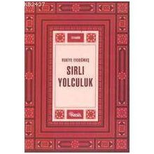 SIRLI YOLCULUK - RUKIYE ERDOĞMUŞ