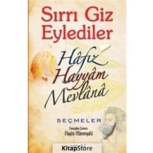 Sırrı Giz Eylediler - Omer Xeyam Hafız mevlana celalettin rumi