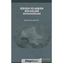 Şirvan ve Arran Bölgeleri Muhaddisleri - Reşat Ahmet Ağaoğlu