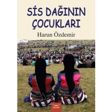 Sis Dağının Çocukları - Harun Özdemir