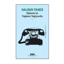 Şişhane’ye Yağmur Yağıyordu - Haldun Taner