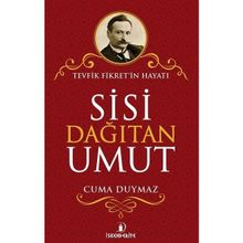 Sisi Dağıtan Umut - Cuma Duymaz