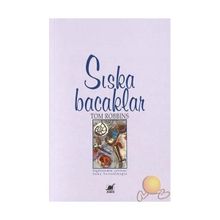 Sıska Bacaklar - Tom Robbins