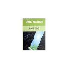 SISLI BAHAR - RAIF ZOR