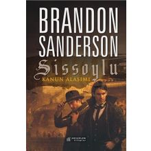 Sissoylu 4 - Kanun Alaşımı - Brandon Sanderson