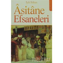 ÂSITÂNE EFSANELERI - IŞIK SÜKAN