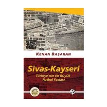 Sivas - Kayseri - Kenan Başaran