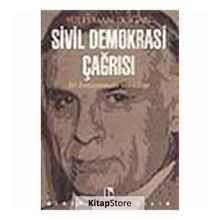 Sivil Demokrasi Çağrısı - Bir Konuşmanın Yankıları - Süleyman Doğan