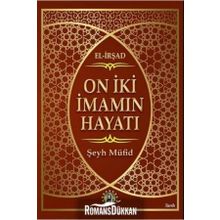 Sivil İnsiyatifin Liderleri - On İki İmamın Hayatı - Mehmet Hanifi Tosun