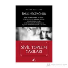 SIVIL TOPLUM YAZILARI - İDRİS KÜÇÜKÖMER