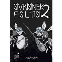 Sivrisinek Fısıltısı 2 - Ali Aydın