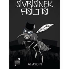 Sivrisinek Fısıltısı - Ali Aydın