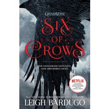 Six of Crows: Book 1 - Leigh Bardugo
