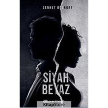 Siyah Beyaz - Cennet Bozkurt