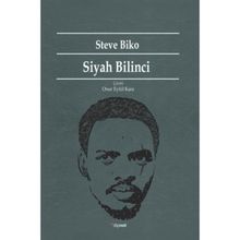 Siyah Bilinci - Steve Biko