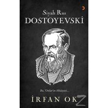 Siyah Rus Dostoyevski - İrfan Ok