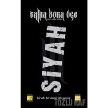 SIYAH - TALHA BORA ÖGE