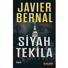 Siyah Tekila - Javier Bernal - Salon Yayınları