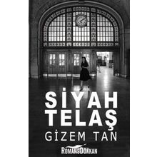 Siyah Telaş - Gizem Tan