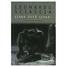 Siyah Üstü Siyah - Leonardo Sciascia